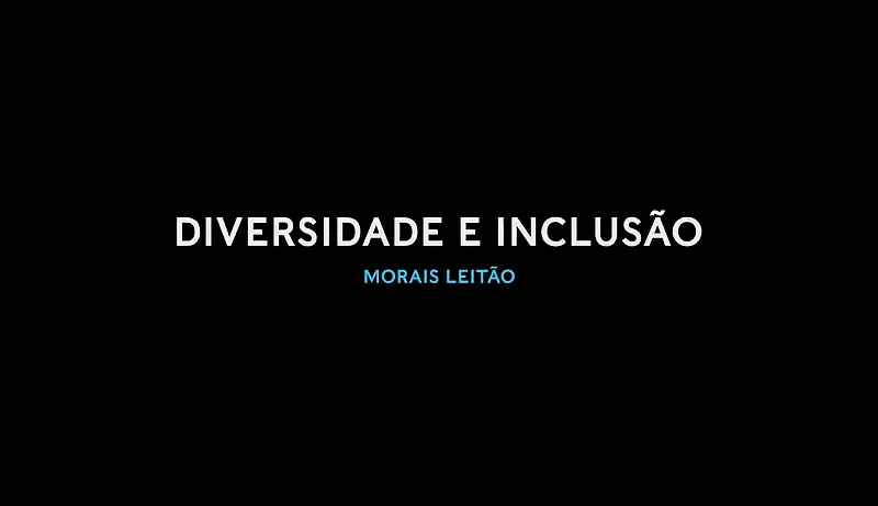 Diversidade e inclusão